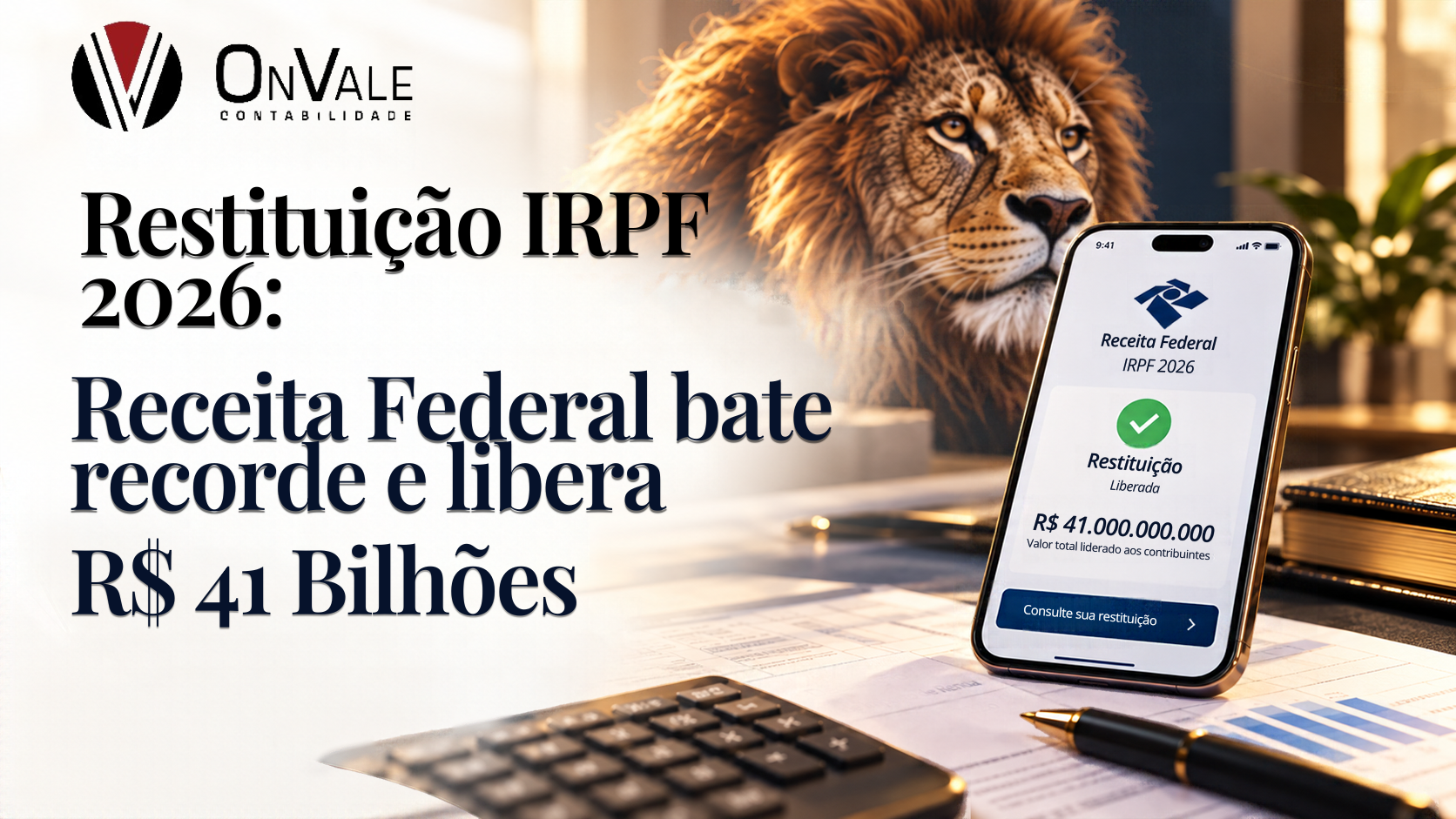 Contabilidade em São José dos Campos 3 Restituicao IRPF 2026 em Destaque